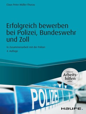 cover image of Erfolgreich bewerben bei Polizei, Bundeswehr und Zoll--inkl. Arbeitshilfen online